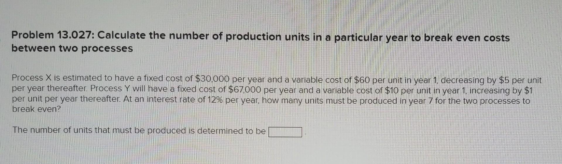 solved-problem-13-027-calculate-the-number-of-production-chegg