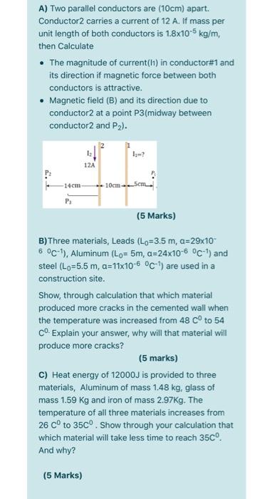 Solved A) Two Parallel Conductors Are (10cm) Apart. | Chegg.com