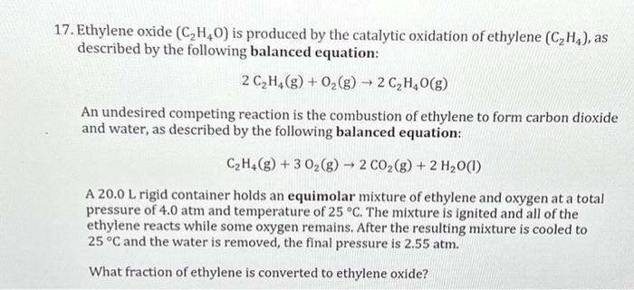 Solved 7. Ethylene oxide C2H4O is produced by the Chegg