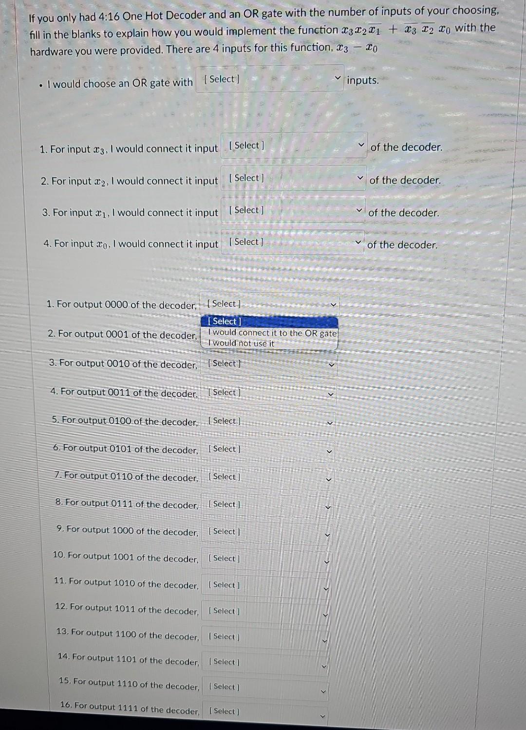 Solved If you only had 4:16 One Hot Decoder and an OR gate | Chegg.com
