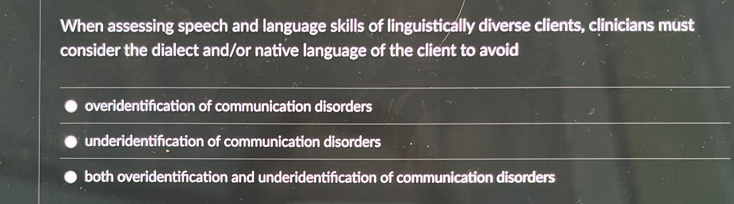 Solved When assessing speech and language skills of | Chegg.com