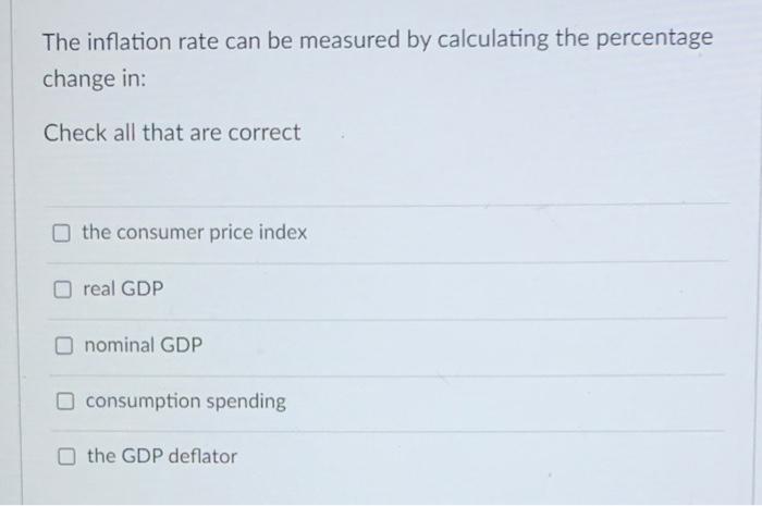 Solved The Inflation Rate Can Be Measured By Calculating The | Chegg.com