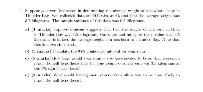 Solved Suppose you were interested in determining the | Chegg.com