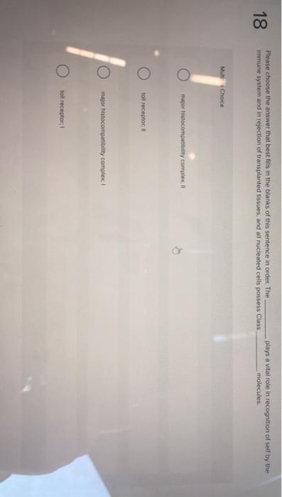 Solved 18 Please choose the answer that best fills in the | Chegg.com