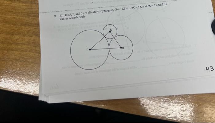 Solved 9. Circles A,B, And C Are All Exterably Tangent Given | Chegg.com