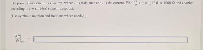 Solved The power P in a circuit is P=Ri2, where R is | Chegg.com