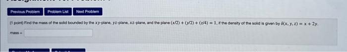 (1 poing Find the mass of the tolid beurded by the | Chegg.com