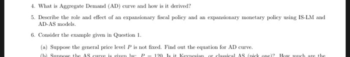 Solved 4. What Is Aggregate Demand (ad) Curve And How Is It 