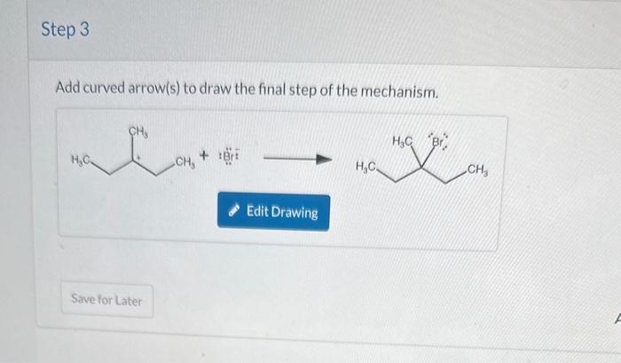 Solved Add curved arrowls) to draw step 1 of the mechanivn | Chegg.com