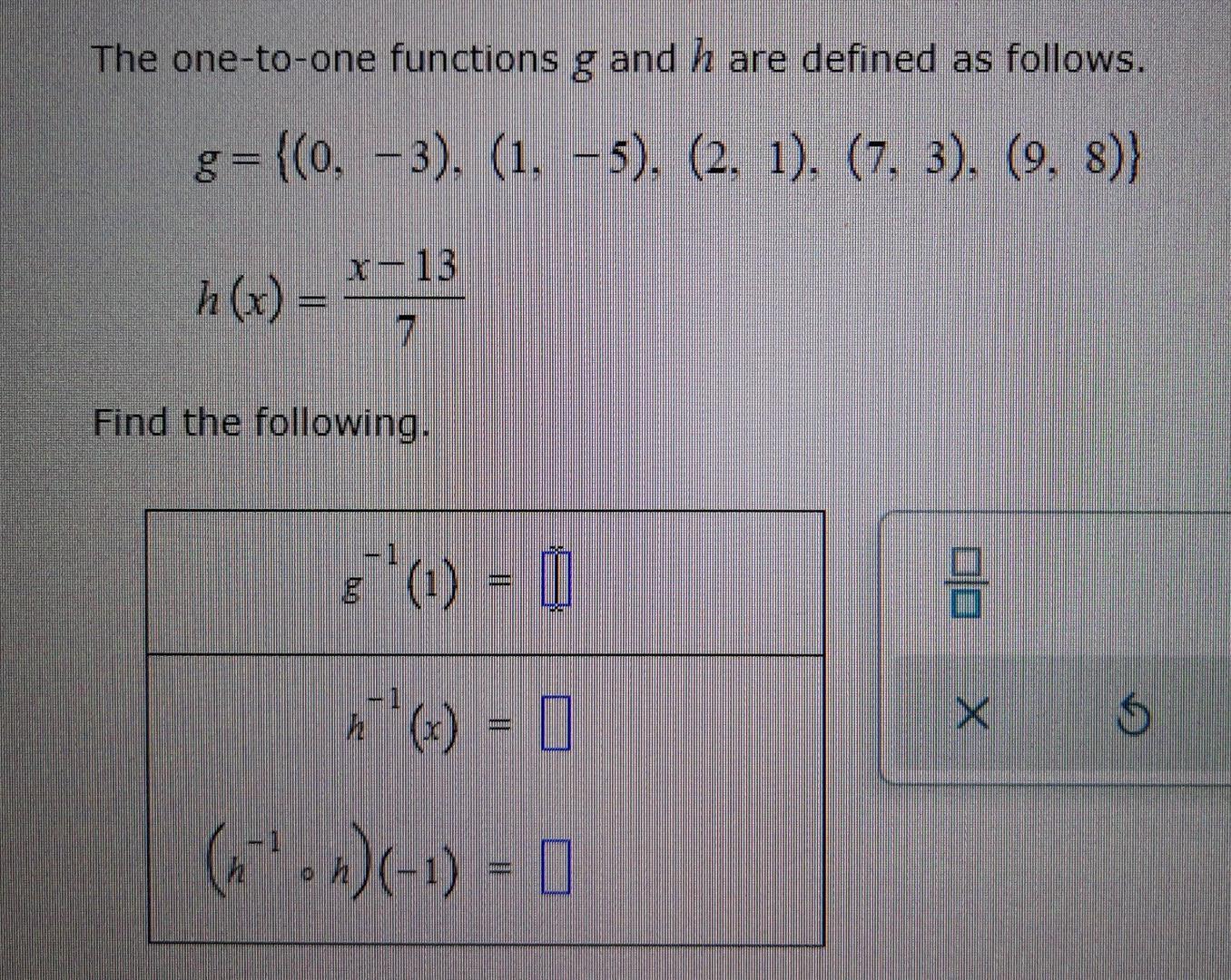 Solved The one-to-one functions g and h are defined as | Chegg.com
