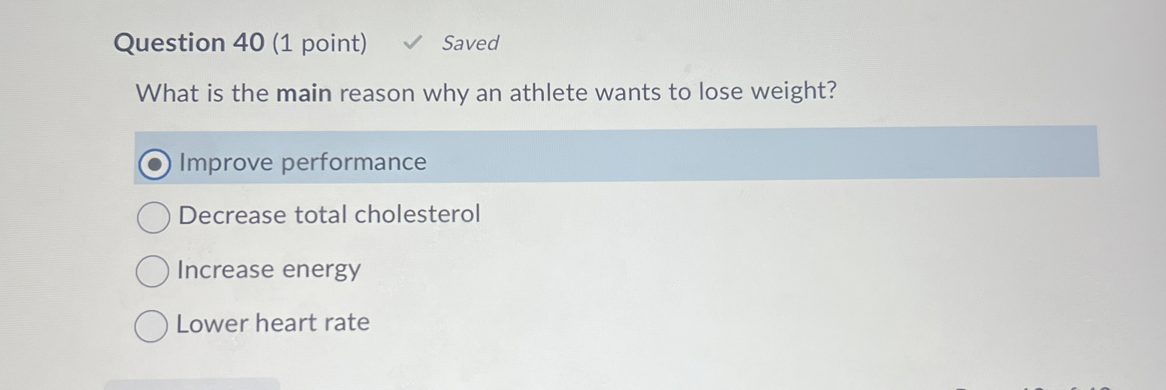 Solved Question 40 (1 ﻿point) ﻿SavedWhat is the main reason | Chegg.com