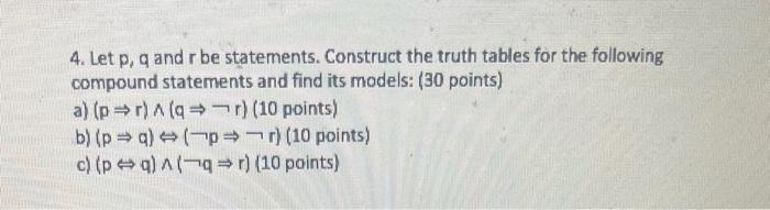 Solved 4. Let P,q And R Be Statements. Construct The Truth | Chegg.com