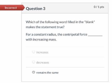 Solved Incorrect Question 3 0/1 pts Which of the following | Chegg.com