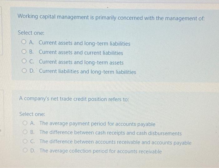 solved-working-capital-management-is-primarily-concerned-chegg