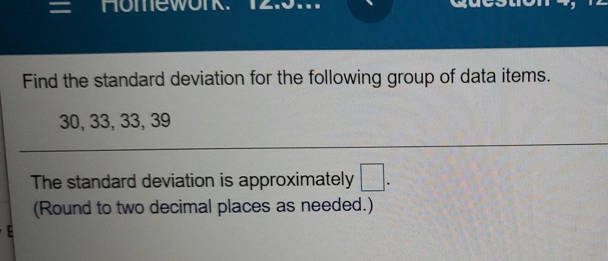 Solved Find the standard deviation for the following group | Chegg.com