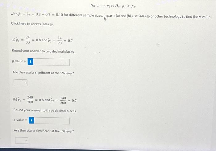 Solved Ho: P1 P2 Vs Ha: P1 > P2, = with P₁ P₂ = 0.8 -0.7 = | Chegg.com