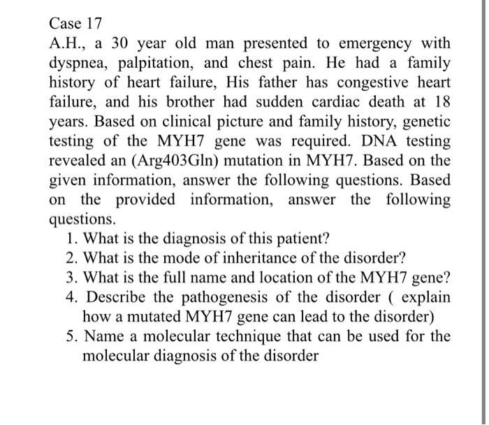 Solved Case 17 A.H., A 30 Year Old Man Presented To | Chegg.com