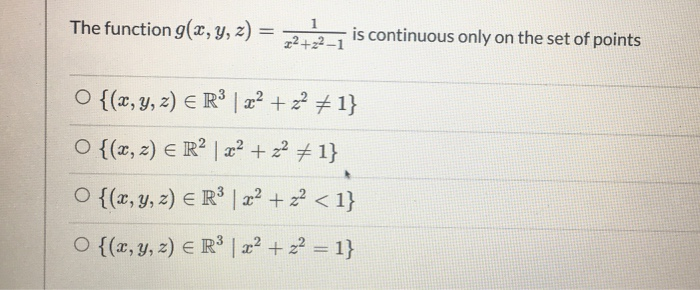 Solved The Function G X Y Z Z2 1 22 22 1 Is Contin Chegg Com