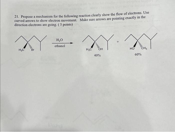 Solved 21. Propose a mechanism for the following reaction | Chegg.com