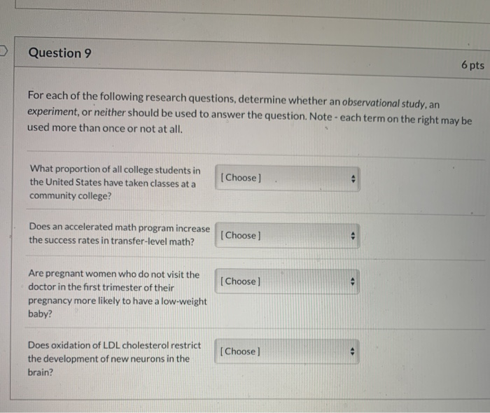 Solved Question 9 6 pts For each of the following research | Chegg.com