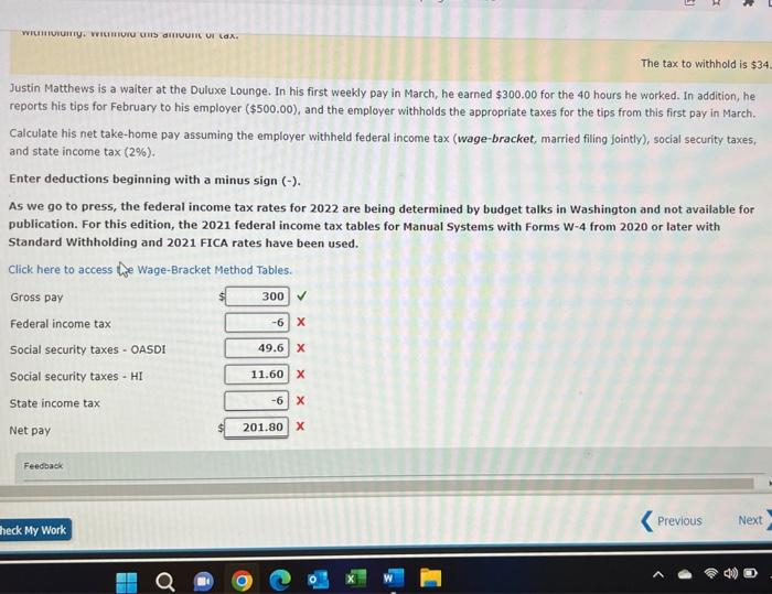 Solved Justin Matthews is a waiter at the Duluxe Lounge. In