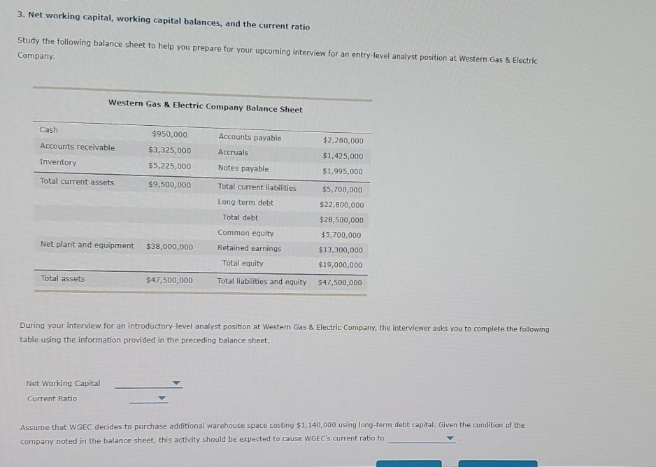 Solved 3. Net working capital, working capital balances, and