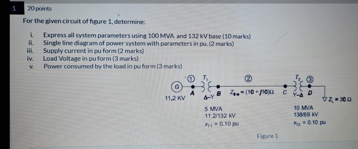 Solved 1. 20 points For the given circuit of figure 1, | Chegg.com
