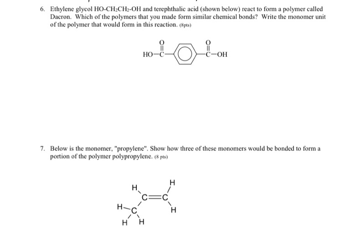 Solved 6. Ethylene glycol HO-CH2CH2-OH and terephthalic acid