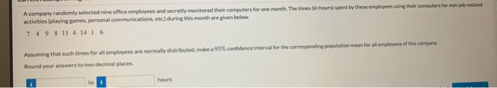 Solved A bank manager wants to know the mean amount of | Chegg.com