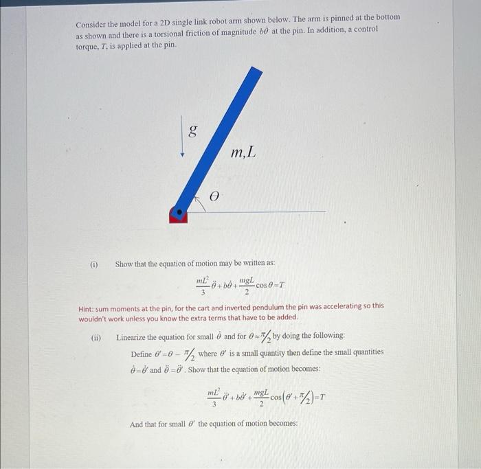 Solved Consider the model for a 2D single link robotarm | Chegg.com