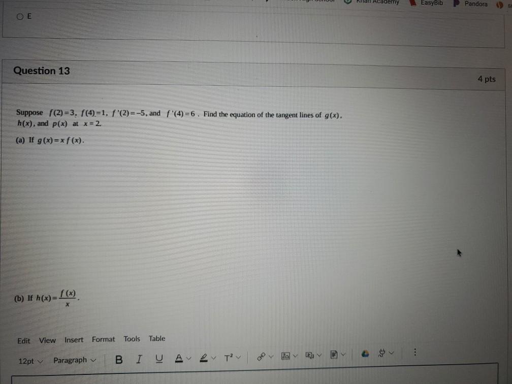 Solved Easybib P Pandora Oe Question 13 4 Pts Suppose F 2 Chegg Com