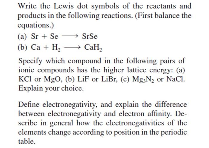 solved-write-the-lewis-dot-symbols-of-the-reactants-and-chegg