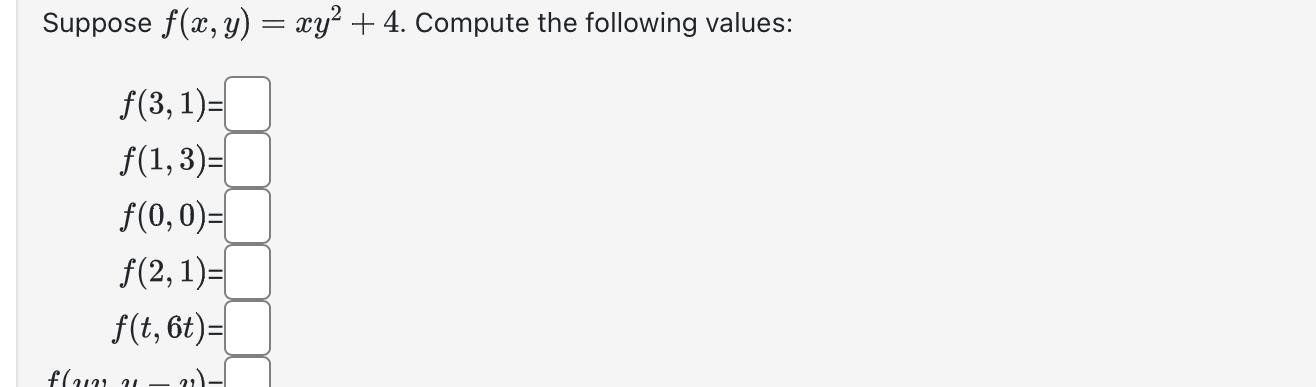 Solved Suppose F X Y Xy2 4 ﻿compute The Following