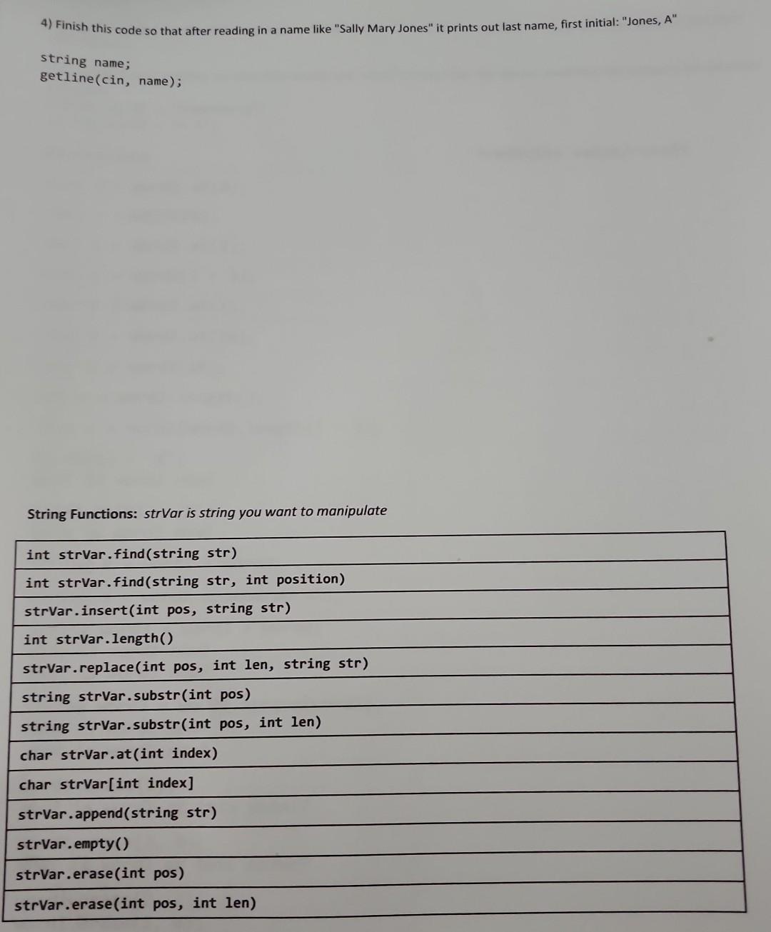 4) Finish this code so that after reading in a name | Chegg.com