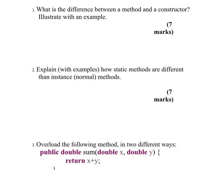 Solved 1. What is the difference between a method and a | Chegg.com