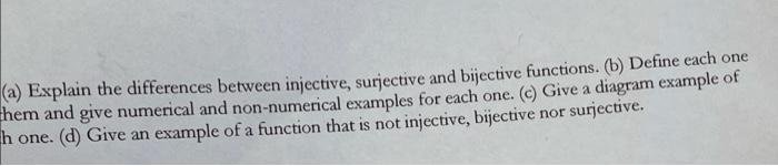 Solved (a) Explain the differences between injective, | Chegg.com