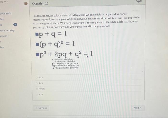 Solved Question 12 Snapdragon flower color is determined by | Chegg.com
