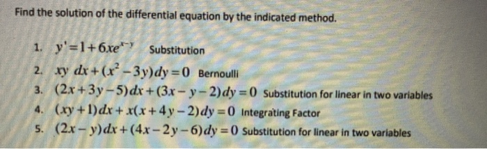 Solved Find The Solution Of The Differential Equation By The Chegg Com