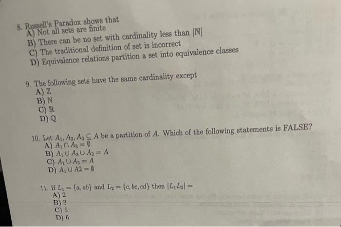 Solved 8. Russell's Paradox shows that, A) Not all sets are | Chegg.com