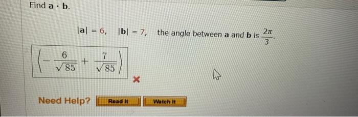 Solved Find A⋅b. ∣a∣=6,∣b∣=7, The Angle Between A And B Is | Chegg.com