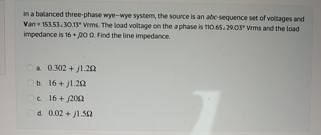 Solved In A Balanced Three-phase Wye-wye System, The Source | Chegg.com