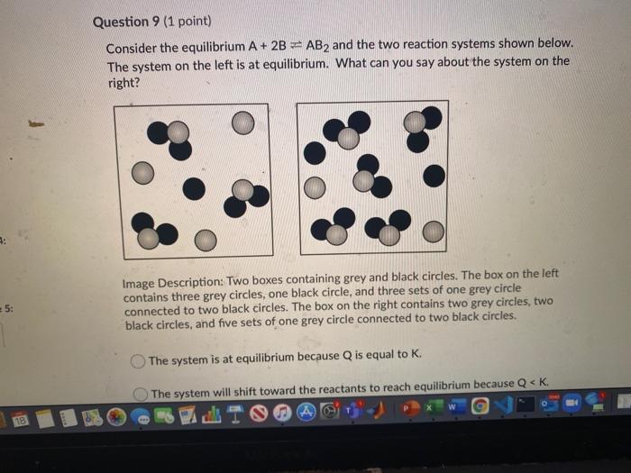 Solved Question 9 (1 point) Consider the equilibrium A + 2B | Chegg.com