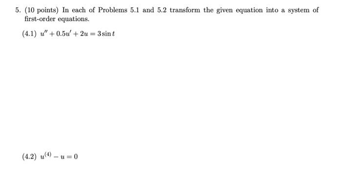 Solved 5. (10 Points) In Each Of Problems 5.1 And 5.2 | Chegg.com