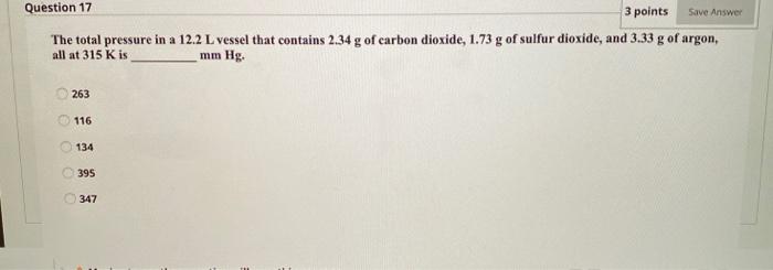 Solved Question 17 3 points Save Answer The total pressure | Chegg.com
