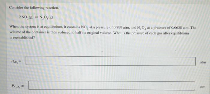 Solved Consider the following reaction. 2 NO,(8) = 1,0.9) | Chegg.com