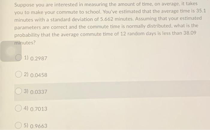 Solved Suppose you are interested in measuring the amount of | Chegg.com