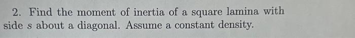 moment of inertia of square lamina about diagonal