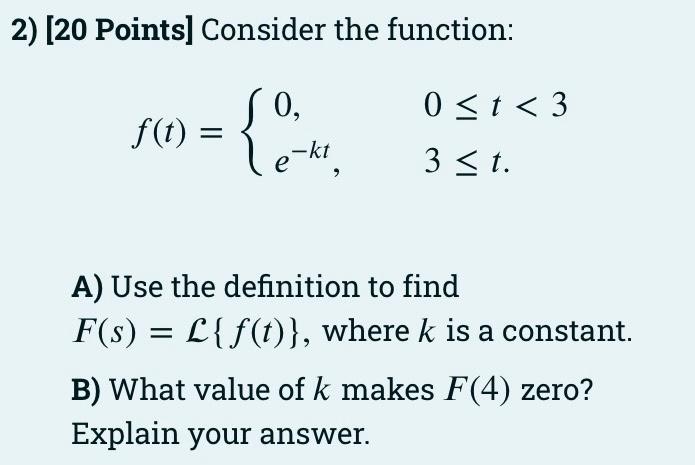 Solved 2) (20 Points) Consider the function: 0 | Chegg.com