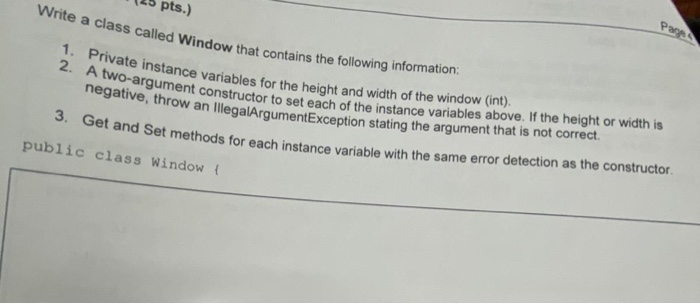 Solved 125 pts.) Write a class called Window that contains | Chegg.com