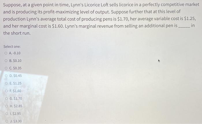 Solved Suppose At A Given Point In Time Lynn s Licorice Chegg